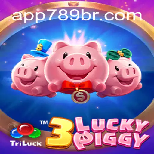 3LUCKYPIGGY: A Thrilling Adventure in the World of 789BR.com Online Cassino Brasil