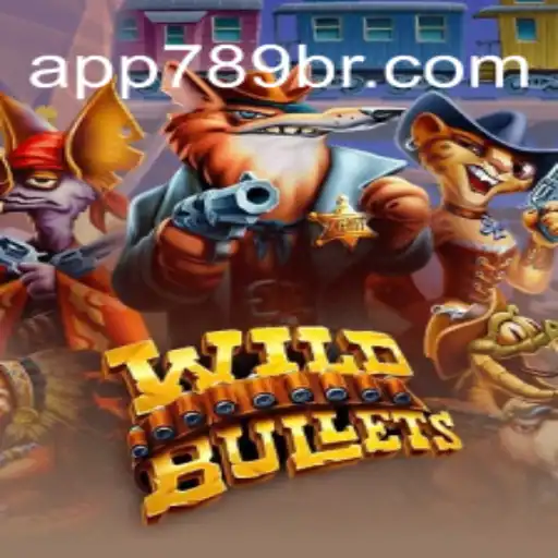 Discover the Thrills of WildBullets at 789BR.com: The Premier Online Cassino in Brasil